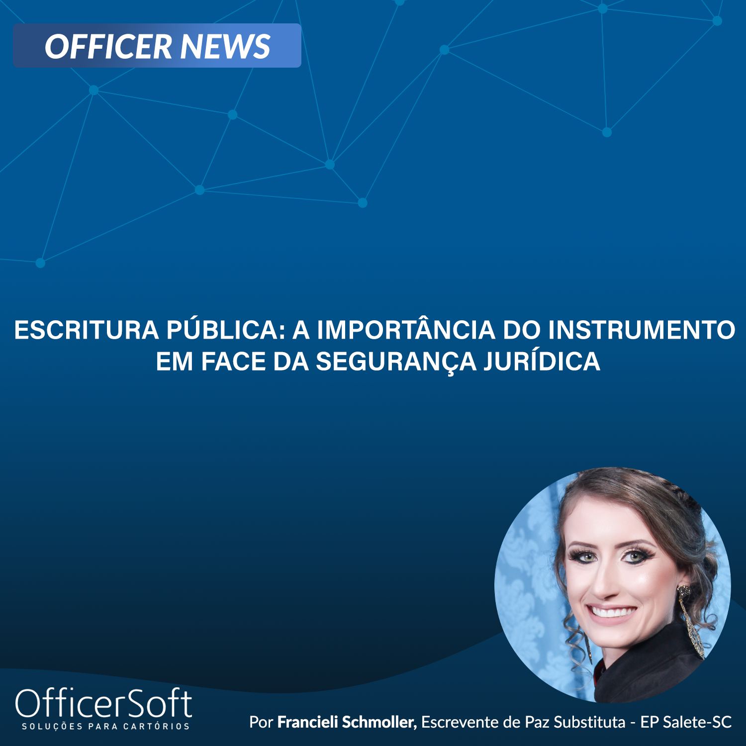 ESCRITURA PÚBLICA: A importância do instrumento em face da segurança jurídica.