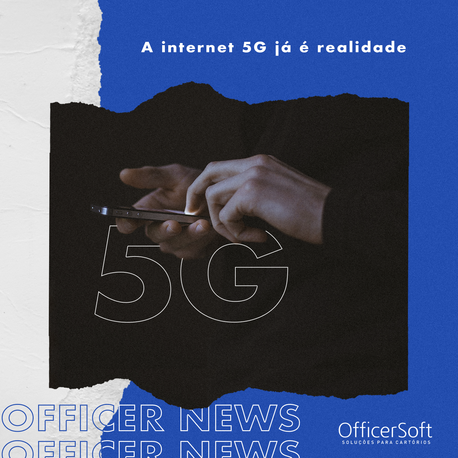 Officer News – A internet 5G já é realidade