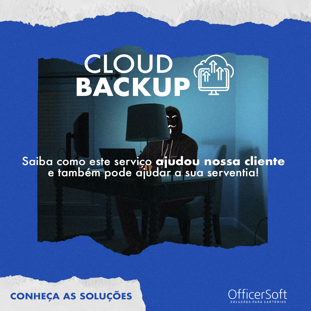 Conheça as Soluções – Cloud Backup