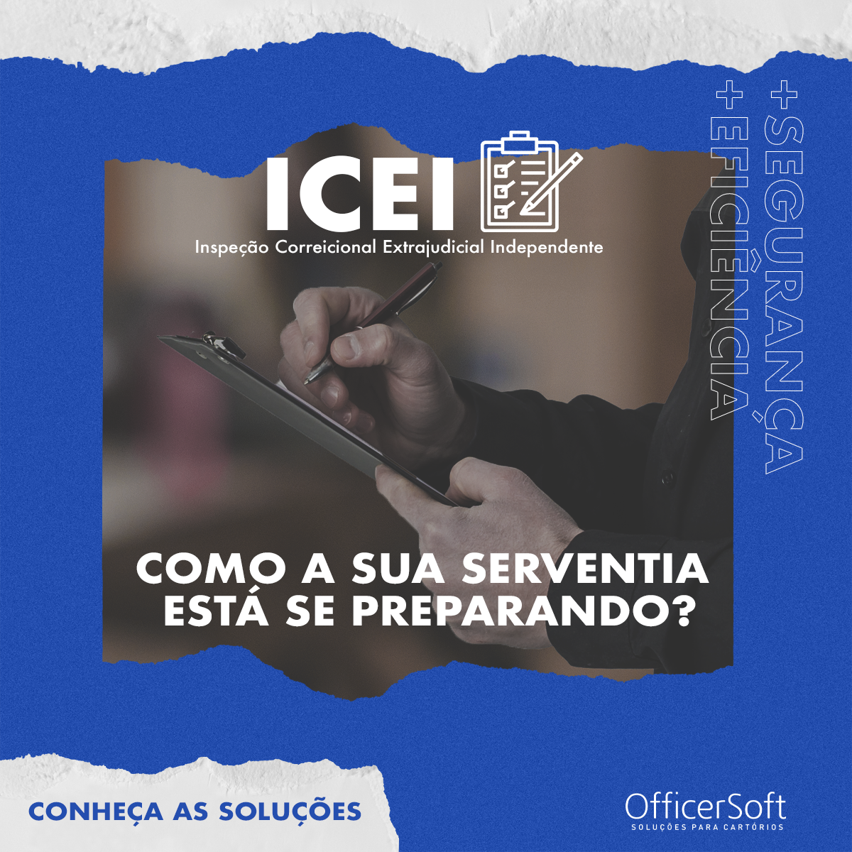 Conheça as Soluções – ICEI (Inspeção Correicional Extrajudicial Independente)