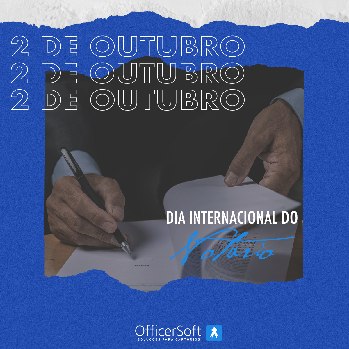 2 de Outubro – Dia Internacional do Notário