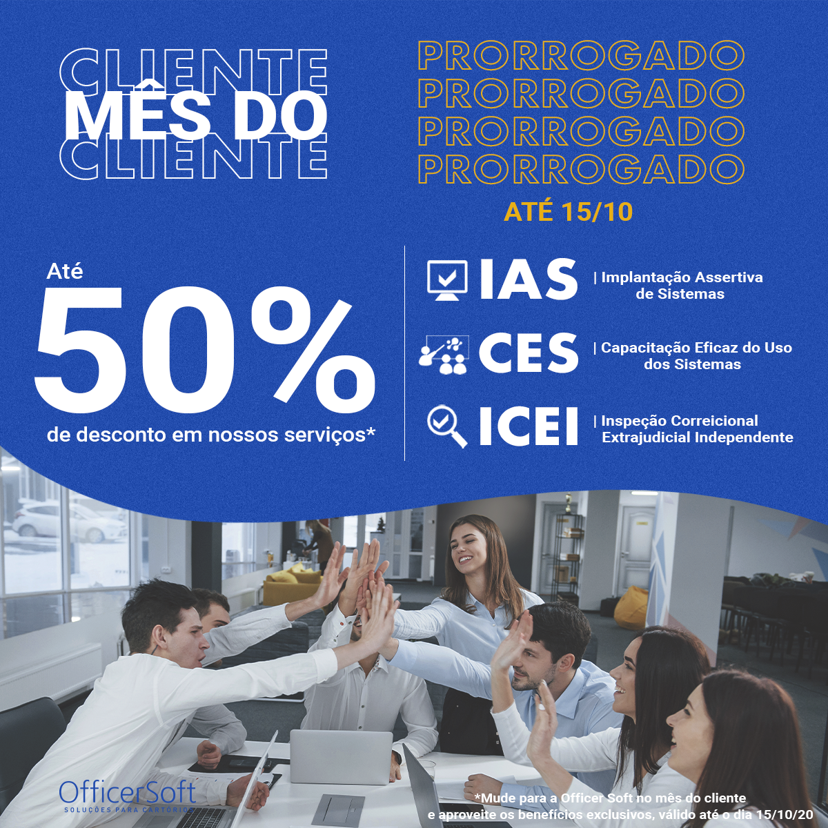 Mês do Cliente – PRORROGADO!