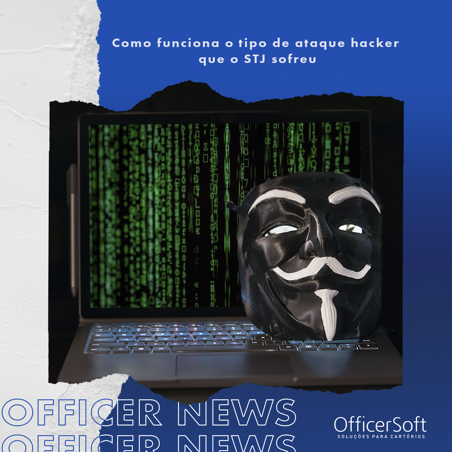 Como Funciona o Tipo de Ataque Hacker que o STJ Sofreu