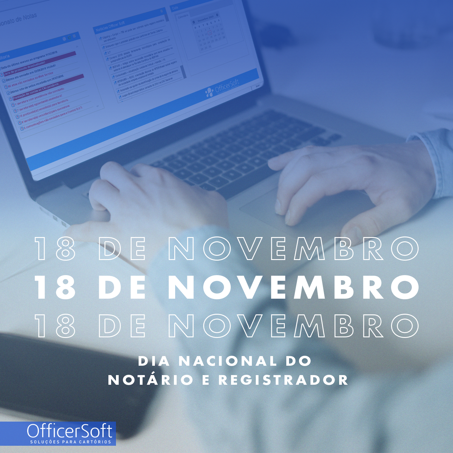 18 de Novembro – Dia Nacional do Notário e Registrador