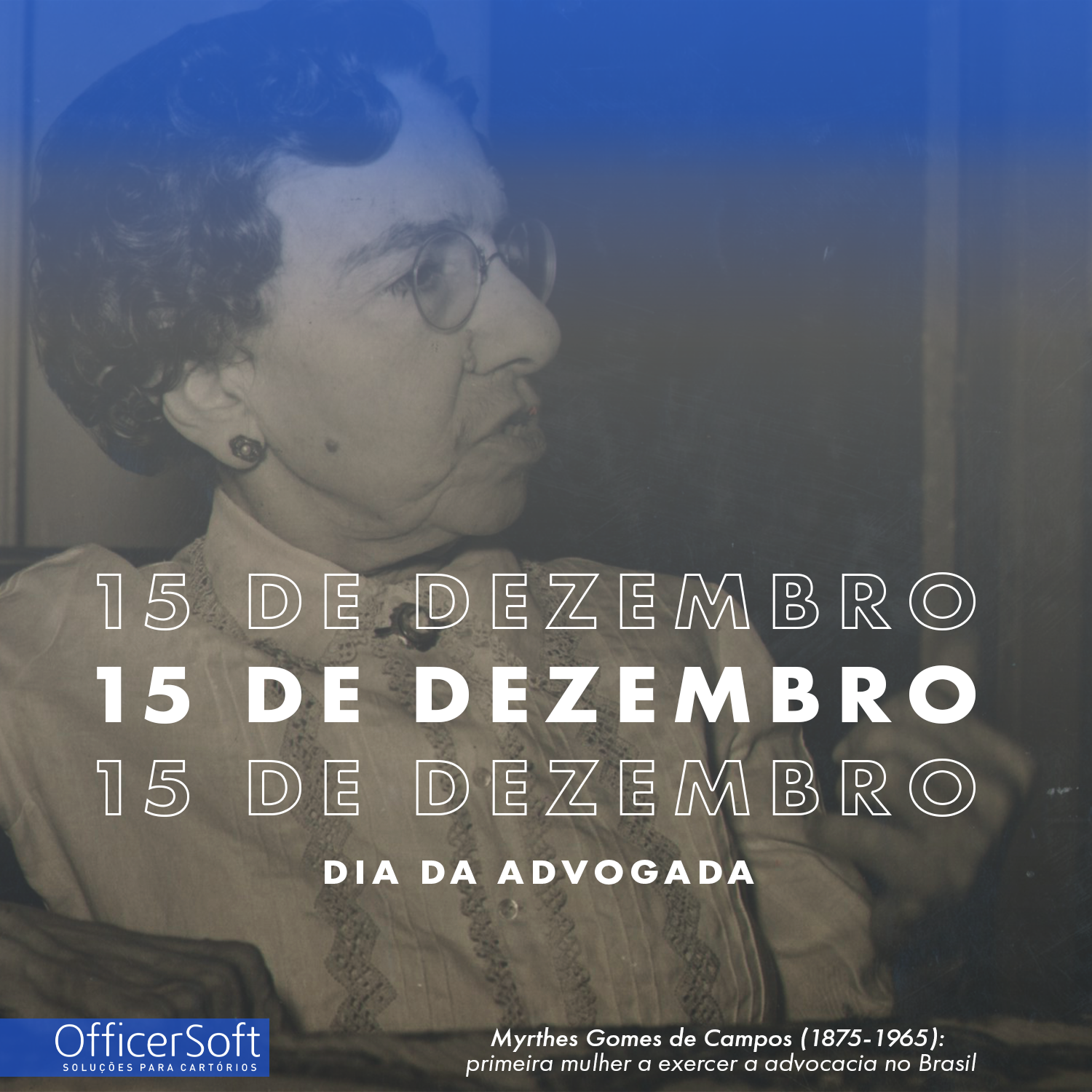 15 de Dezembro – Dia da Advogada ⚖️