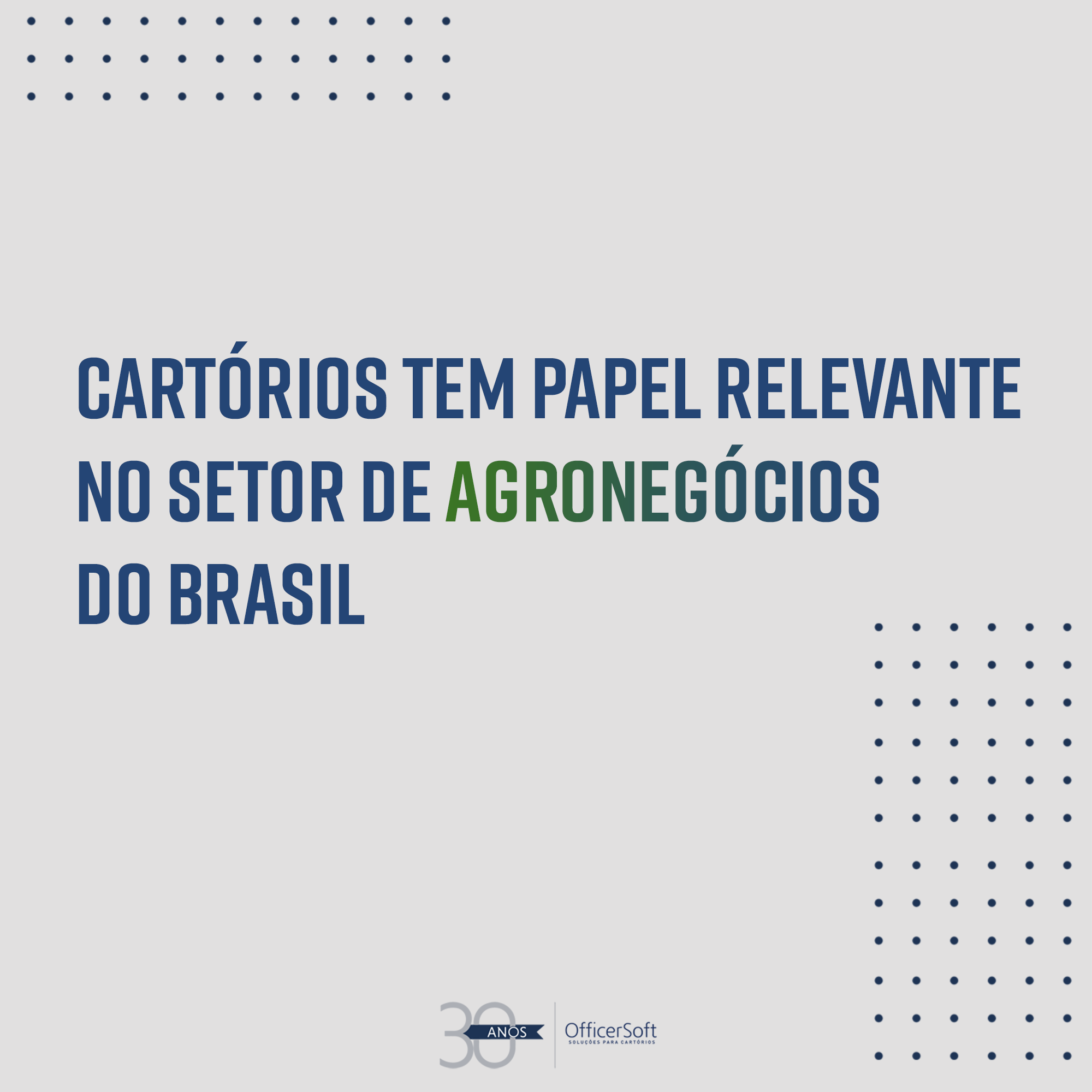 Cartórios e o Agronegócio