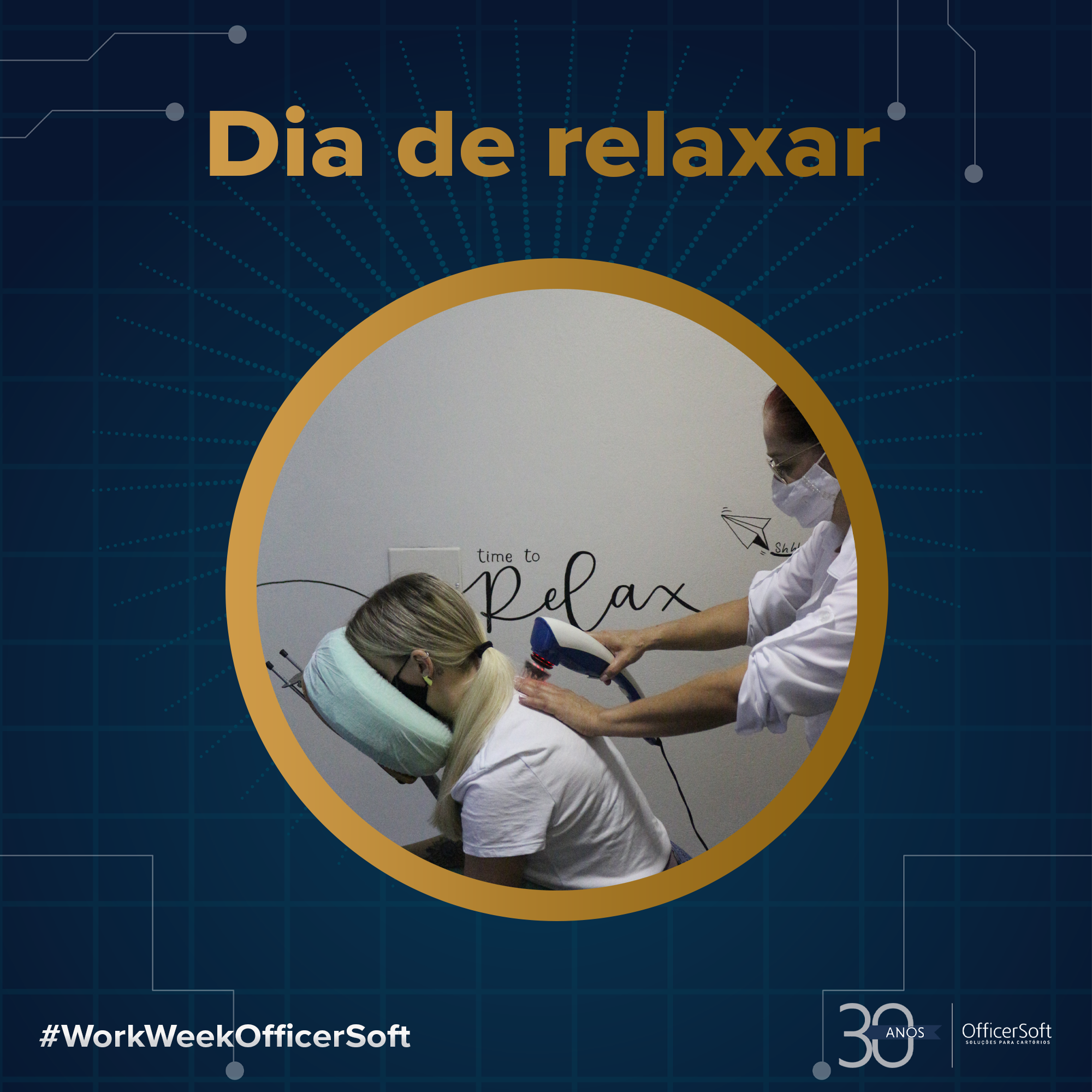 Dia de Relaxar #WorkWeek