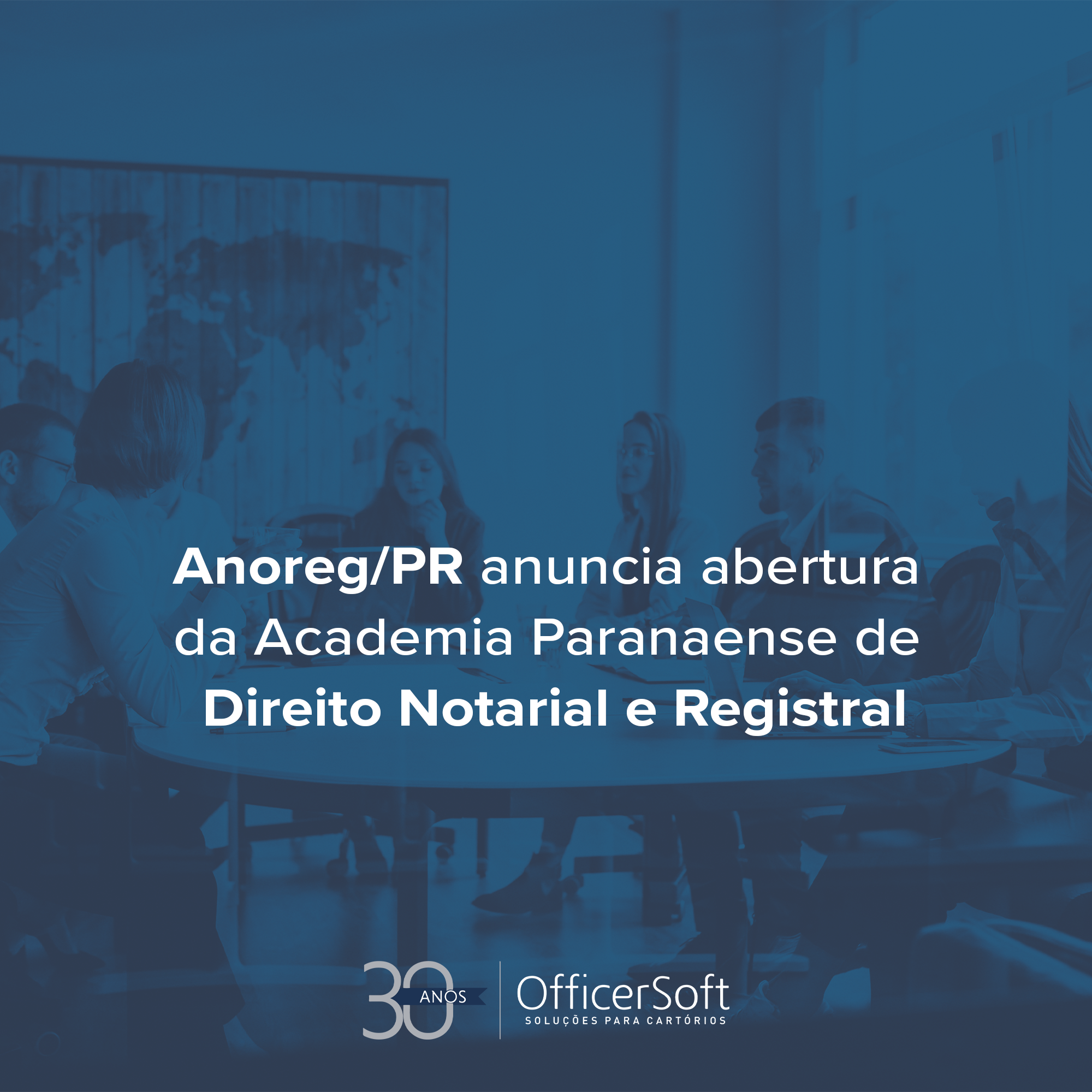 Anoreg/PR anuncia abertura da Academia Paranaense de Direito Notarial e Registral