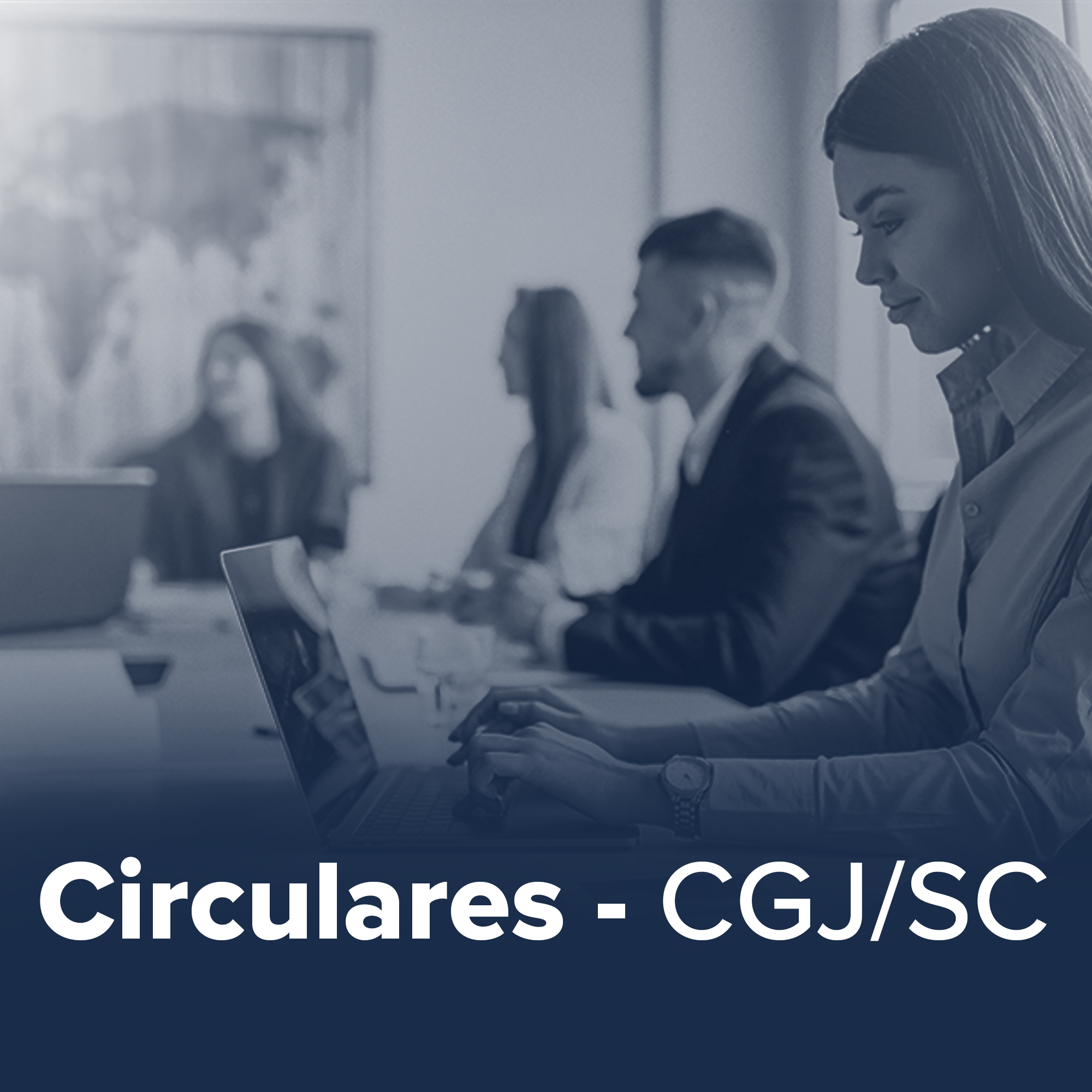 CIRCULARES MÊS DE JUNHO/2021 – CGJ/SC