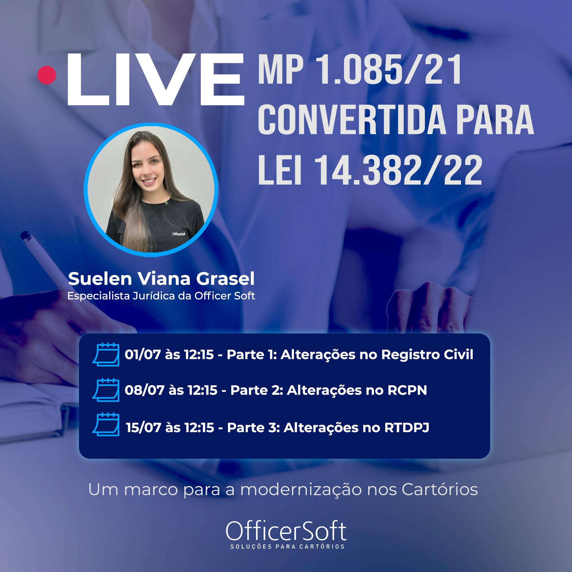 LIVE – MP 1.085/21 Convertida para Lei 14.382/22