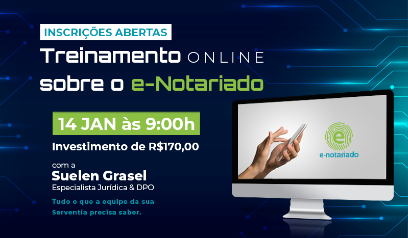 E-Notariado | Esteja em conformidade até janeiro de 2023 ⏳