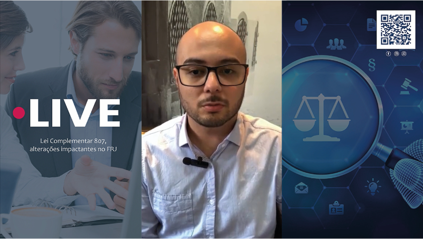 🔴 Live Lei Complementar 807, alterações impactantes no FRJ
