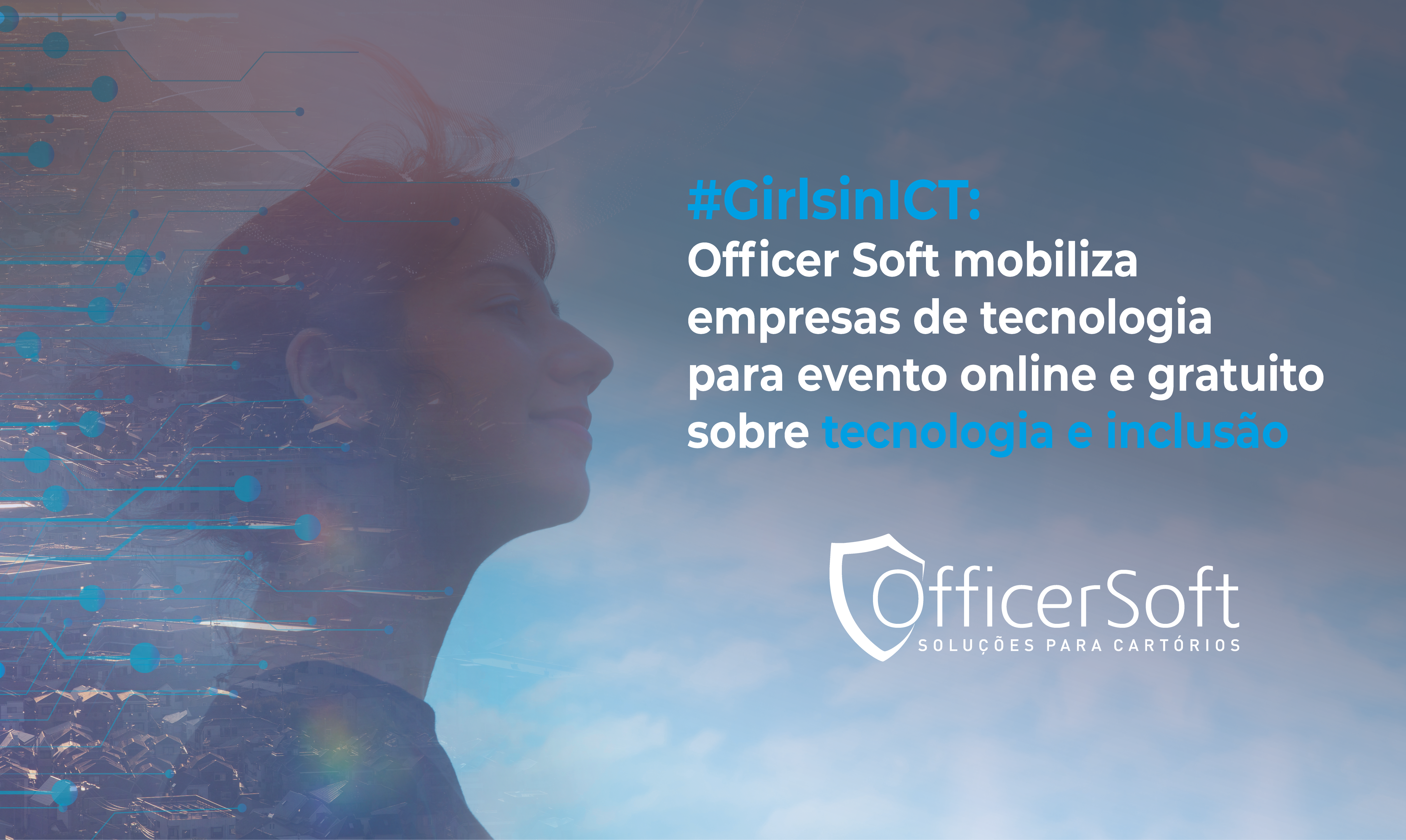 Officer Soft mobiliza empresas para evento online e gratuito sobre tecnologia e inclusão