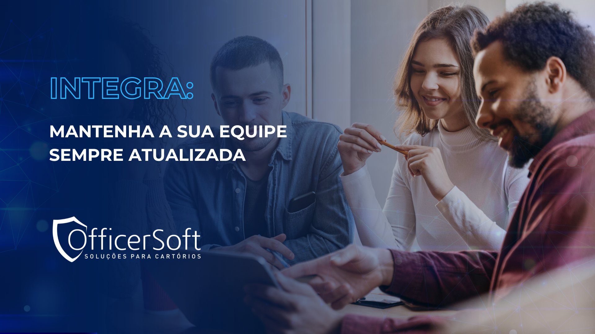 INTEGRA: Mantenha sua equipe sempre atualizada