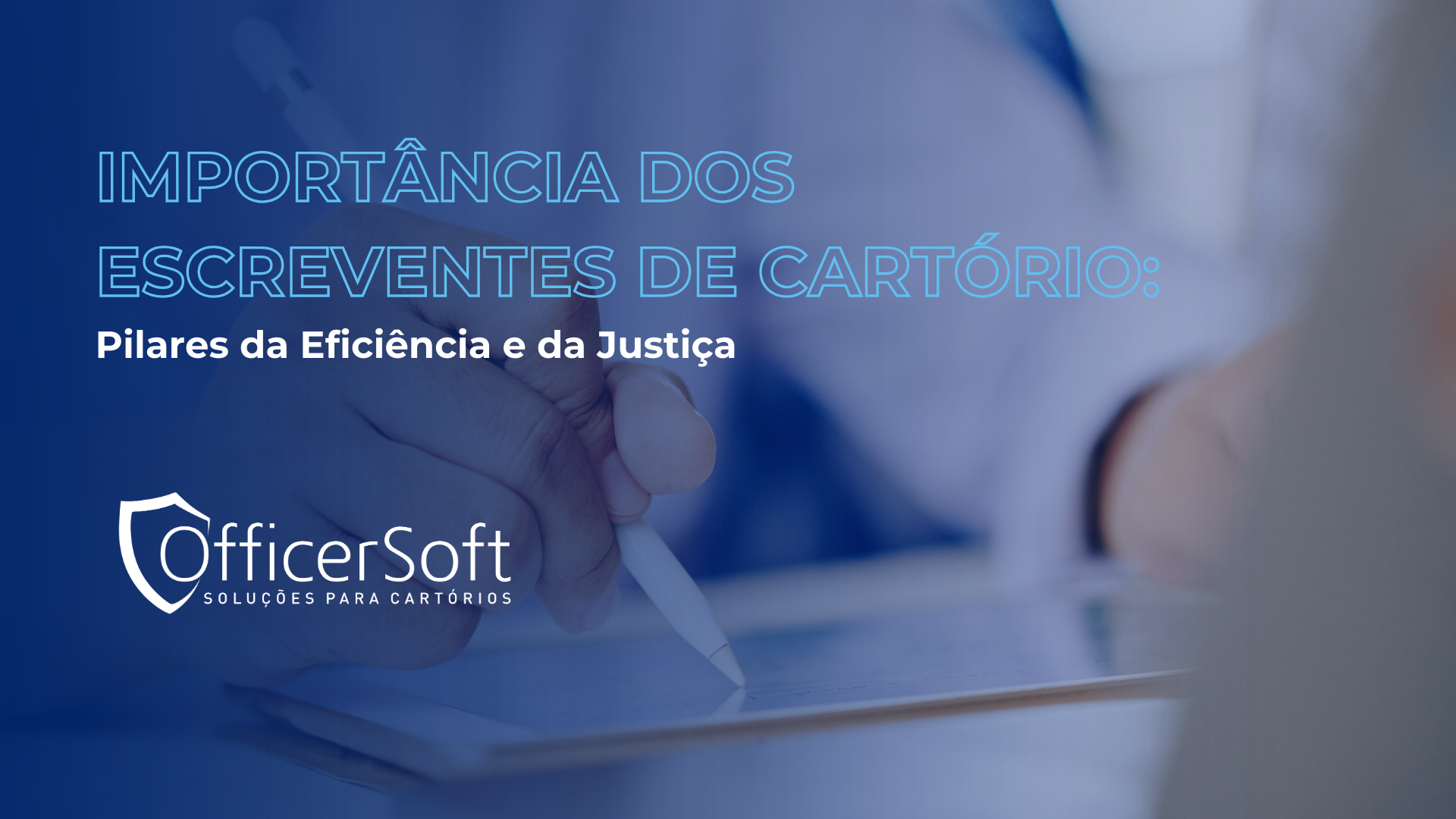 Importância dos Escreventes de Cartório: Pilares da Eficiência e da Justiça