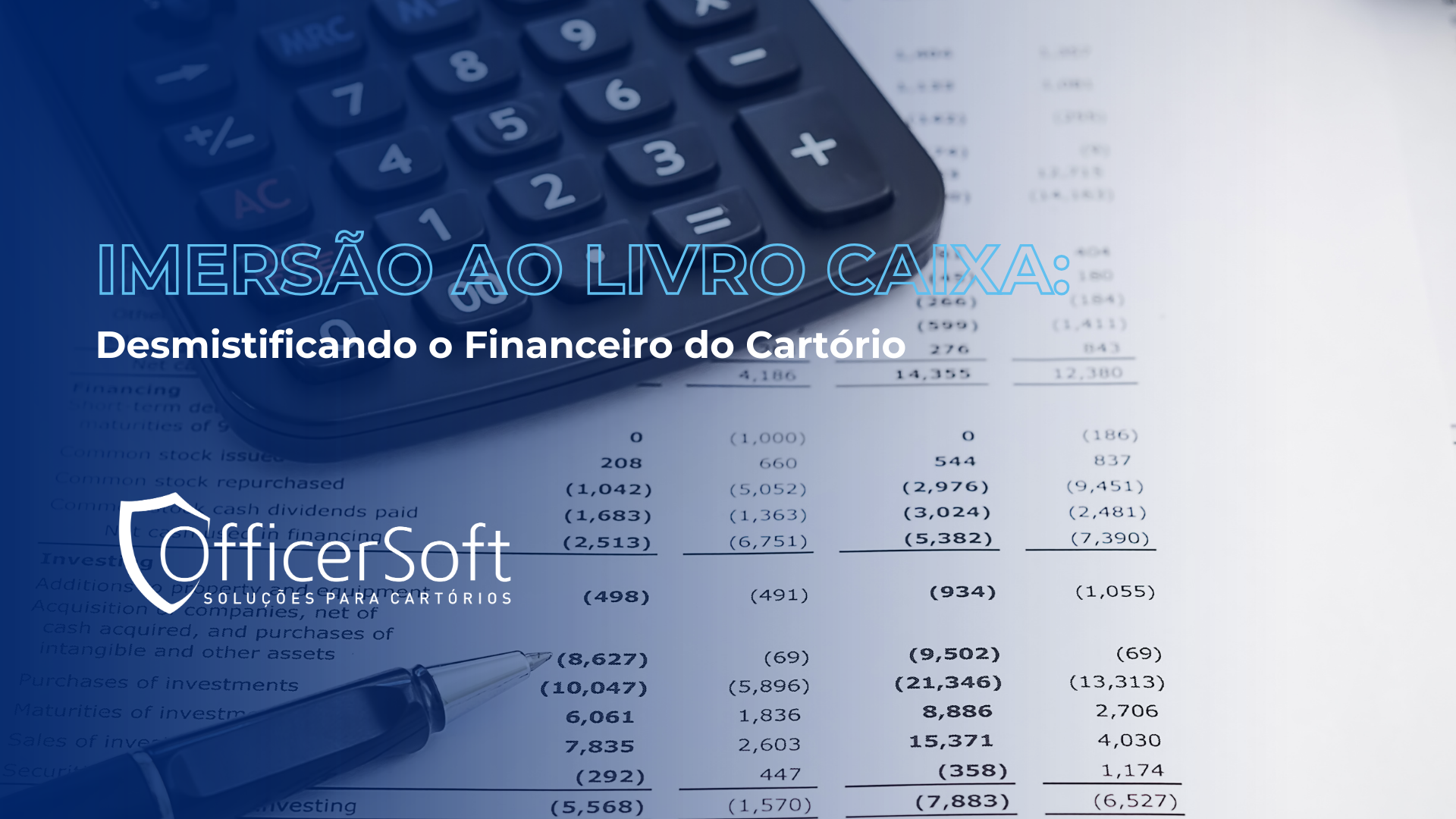 Imersão ao Livro Caixa: Desmistificando o Financeiro do Cartório