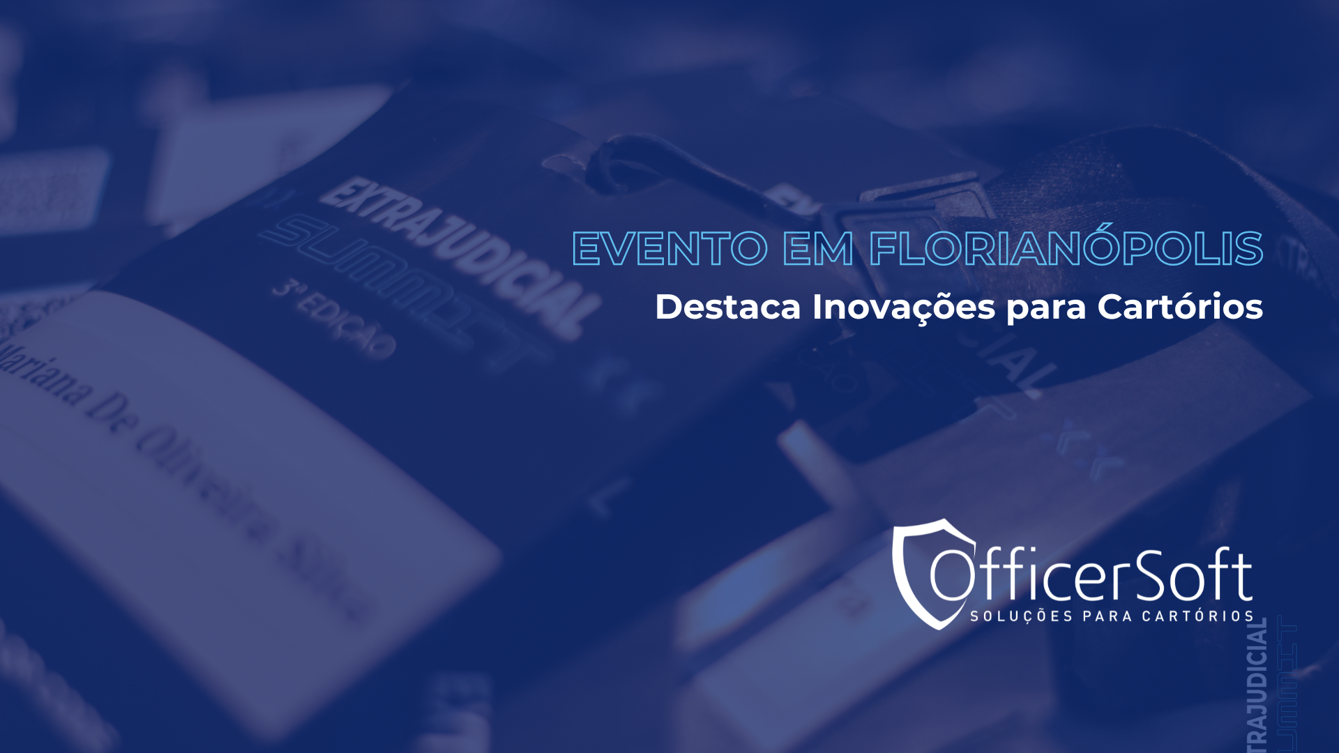 Evento em Florianópolis Destaca Inovações para Cartórios