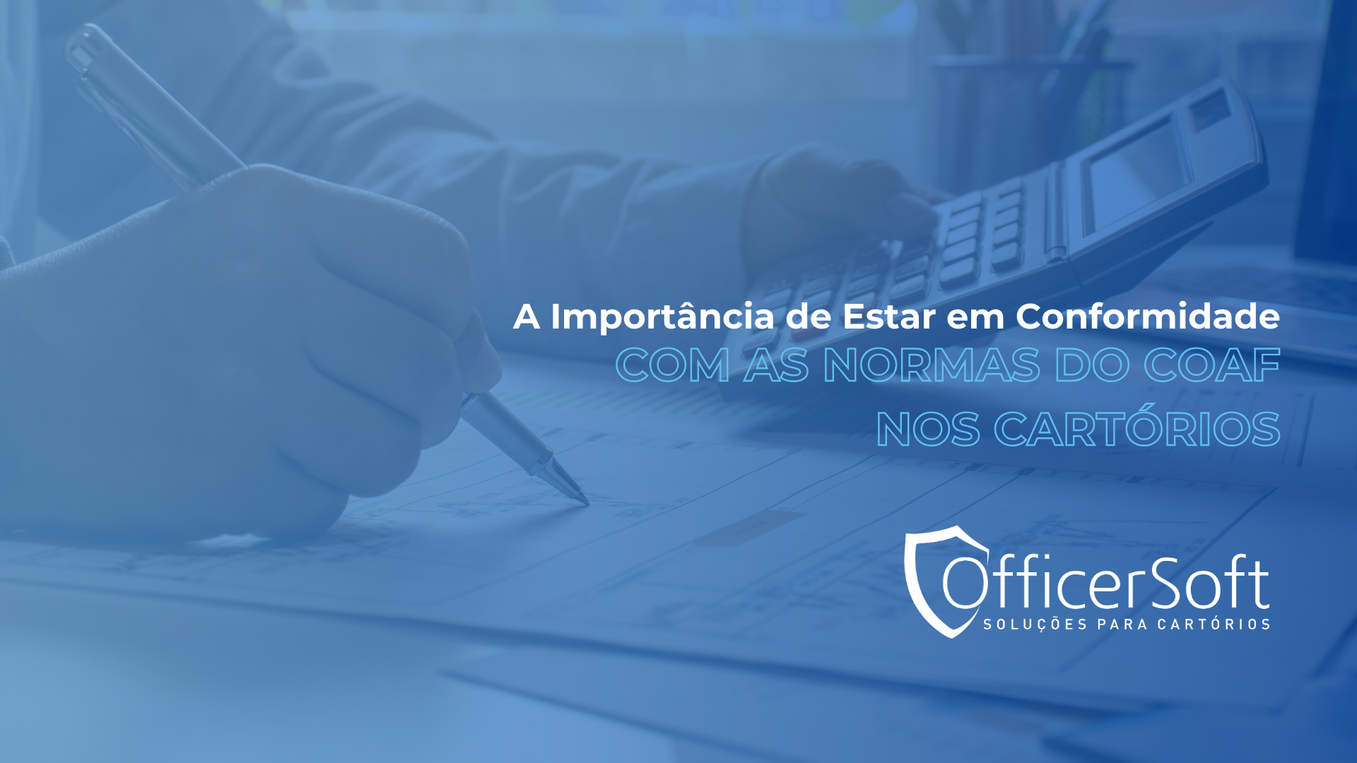 A Importância de Estar em Conformidade com as Normas do COAF nos Cartórios